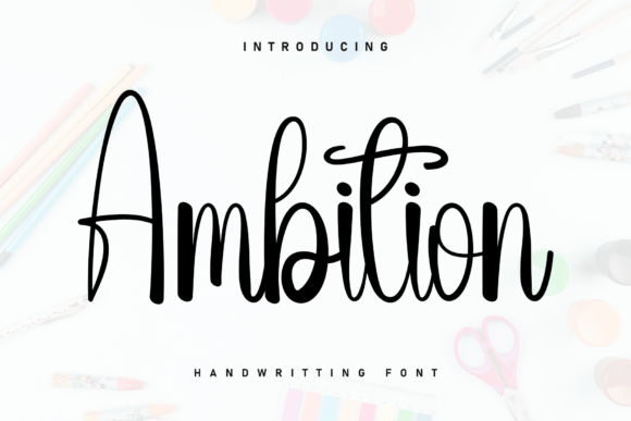 Ambition: The Handwritten Font for Makers
