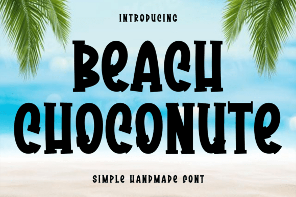 Beach Choconute: A Modern Script Font for Web Design
