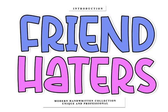 Friend Haters: A Timeless Handwritten Font for Makers