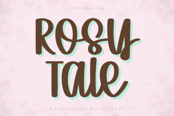 Rosy Tale: The Elegant Script Font for Marketers