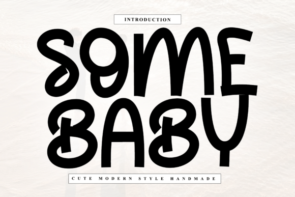 Some Baby: A Sophisticated Script Font for Brand Identity